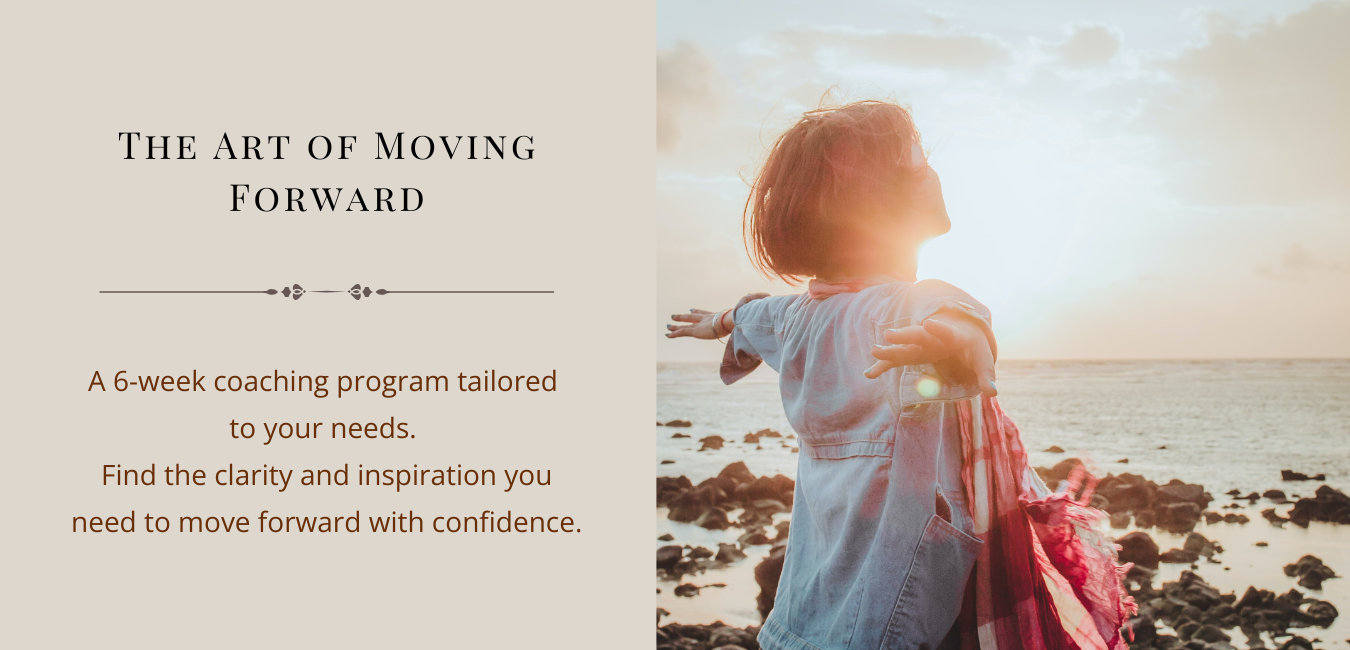 The Art of Moving Forward – The Art of New Beginnings